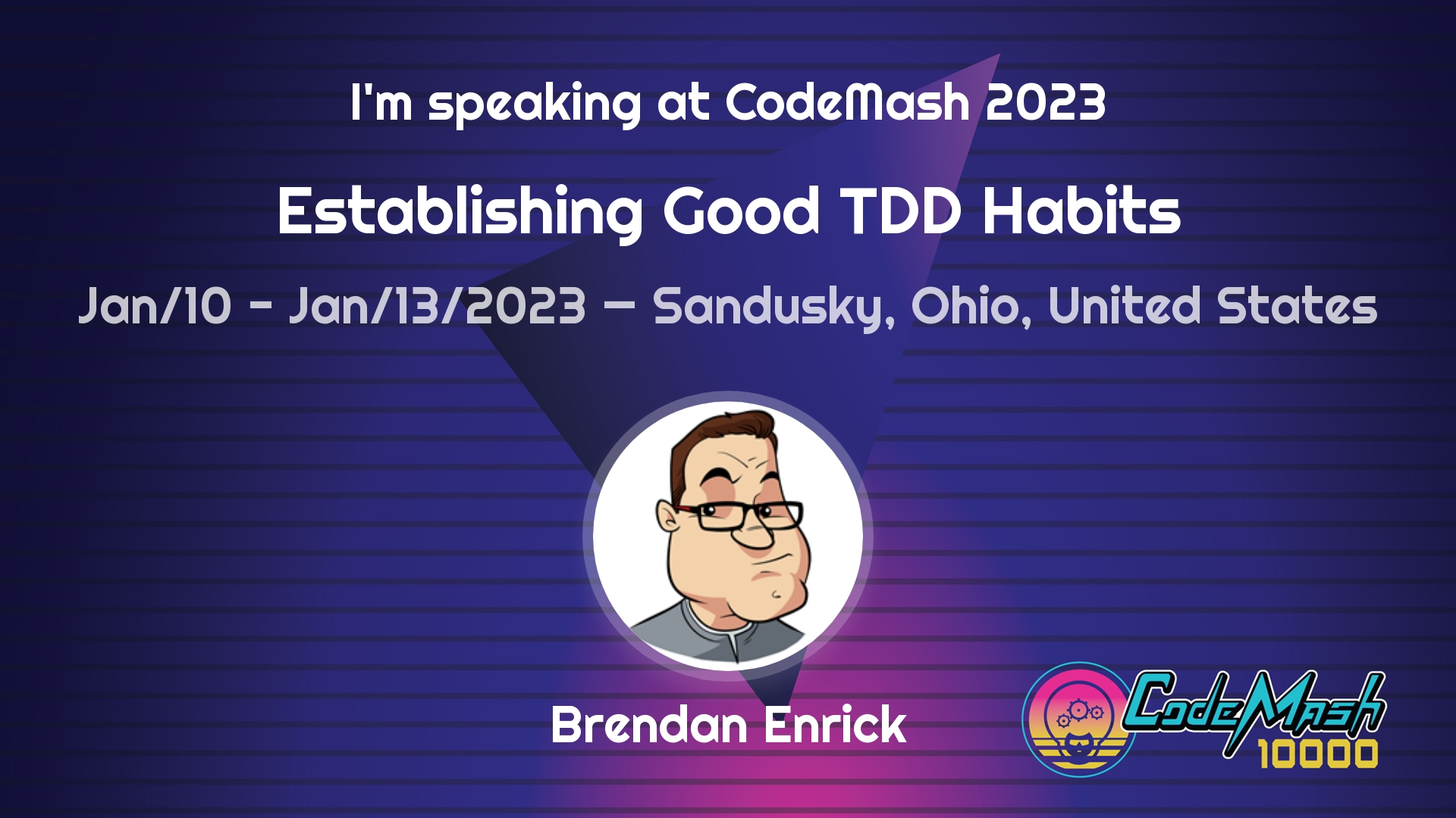 Establishing Good TDD Habits by Brendan Enrick - CodeMash Banner